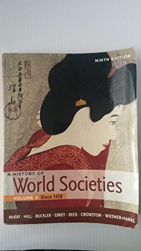 Stock image for A History of World Societies, Volume 2: Since 1450 for sale by Off The Shelf