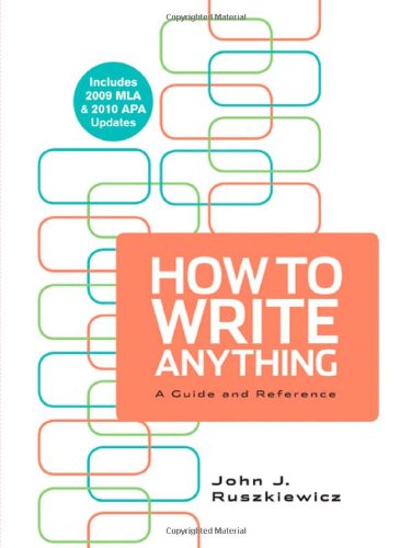 Imagen de archivo de How to Write Anything with 2009 MLA and 2010 APA Updates a la venta por Better World Books