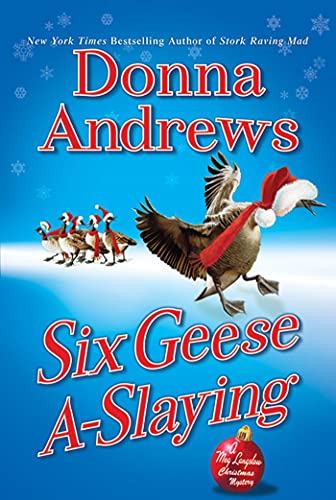 Stock image for Six Geese A-Slaying: A Meg Langslow Christmas Mystery (Meg Langslow Mysteries, 10) for sale by ZBK Books