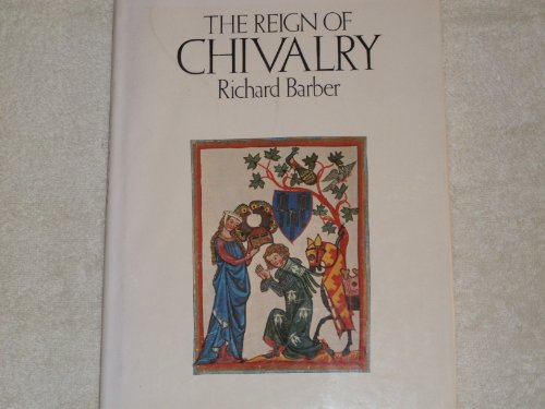 The Reign of Chivalry (9780312669942) by Richard Barber