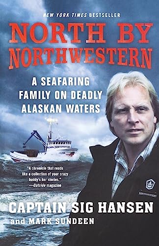 Imagen de archivo de North by Northwestern: A Seafaring Family on Deadly Alaskan Waters a la venta por Wonder Book