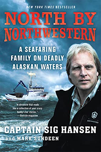 Stock image for North by Northwestern: A Seafaring Family on Deadly Alaskan Waters for sale by Wonder Book
