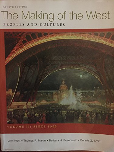 Imagen de archivo de Making of the West, Volume II: Since 1500: Peoples and Cultures a la venta por SecondSale