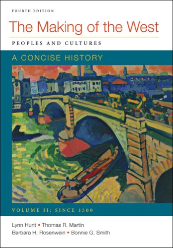 Stock image for The Making of the West : Peoples and Cultures - A Concise History (Volume 2) for sale by Solr Books