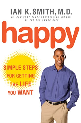 Imagen de archivo de Happy : Simple Steps for Getting the Life You Want a la venta por Better World Books: West