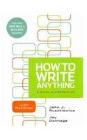 How to Write Anything with 2009 MLA and 2010 APA Updates & EasyWriter with 2009 MLA and 2010 APA Updates (9780312673024) by Ruszkiewicz, John J.; Dolmage, Jay T.; Lunsford, Andrea A.