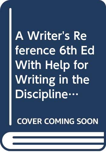 Writer's Reference 6e with Help for Writing in the Disciplines with 2009 MLA and APA Updates & APA Quick Reference Card & MLA Quick Reference Card (9780312673864) by Hacker, Diana; Fister, Barbara