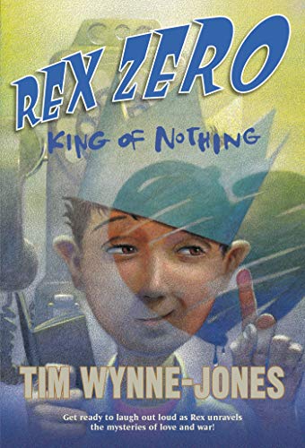 Stock image for Rex Zero, King of Nothing for sale by Wonder Book