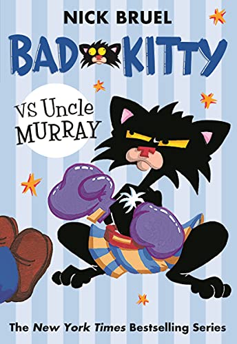 Beispielbild fr Bad Kitty vs Uncle Murray: The Uproar at the Front Door zum Verkauf von Wonder Book