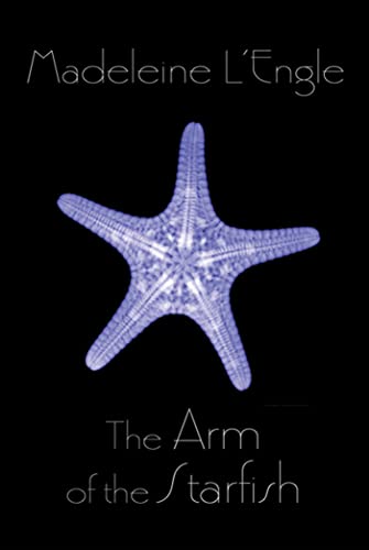 9780312674885: The Arm of the Starfish: 1 (Polly O'Keefe)