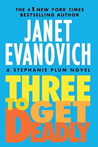 Stock image for Three To Get Deadly (Stephanie Plum Novels) for sale by BooksRun