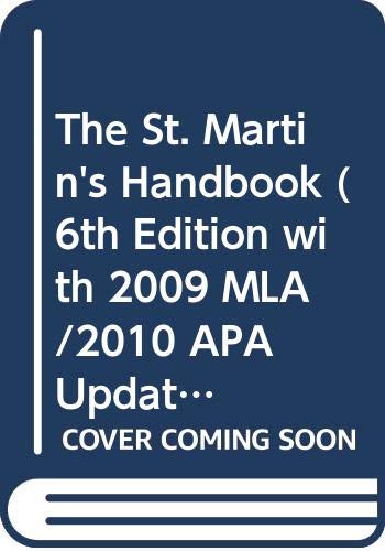 Stock image for The St. Martins Handbook (6th Edition with 2009 MLA/2010 APA Update) Custom Edition for the University of Kentucky for sale by The Happy Book Stack