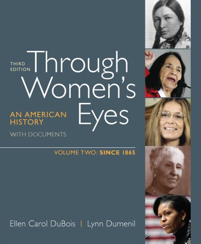Imagen de archivo de Through Women's Eyes, Volume 2: Since 1865: An American History with Documents a la venta por ThriftBooks-Dallas