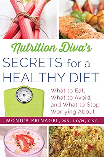 Imagen de archivo de Nutrition Diva's Secrets for a Healthy Diet: What to Eat, What to Avoid, and What to Stop Worrying About (Quick & Dirty Tips) a la venta por Wonder Book