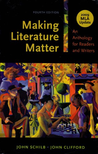 Imagen de archivo de Making Literature Matter with 2009 MLA Update: An Anthology for Readers and Writers a la venta por HPB-Red