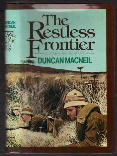 9780312677824: The restless frontier: A 'James Ogilvie' novel