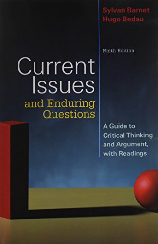 Current Issues and Enduring Questions 9e & Re:Writing Plus (9780312678609) by Barnet, Sylvan; Bedau, Hugo