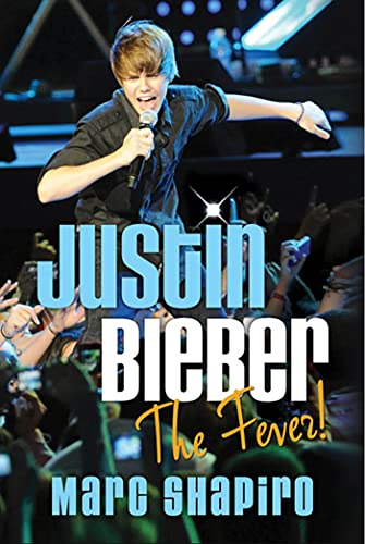 9780312678784: Justin Bieber: The Fever!