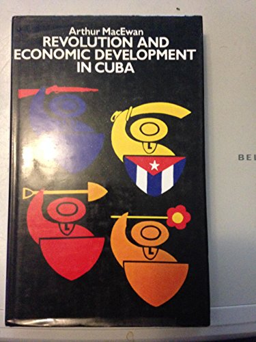Imagen de archivo de Revolution and Economic Development in Cuba: Moving Towards Socialism a la venta por Solr Books