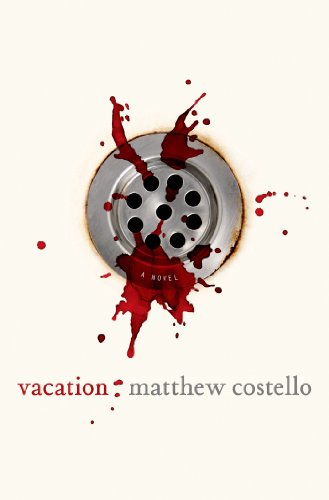 Vacation (9780312680077) by Costello, Matthew