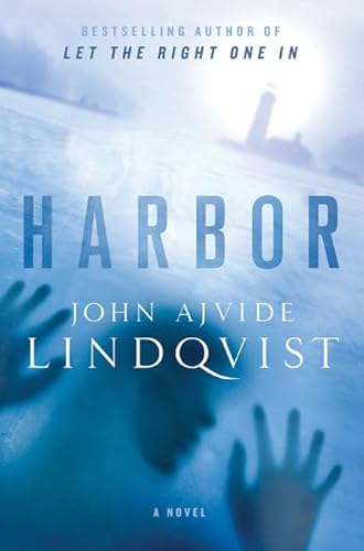 Beispielbild fr Harbor [Oct 11, 2011] John Ajvide Lindqvist and Marlaine Delargy zum Verkauf von Sperry Books