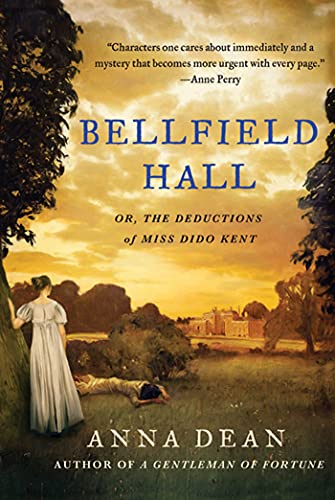 Stock image for Bellfield Hall: Or, The Deductions of Miss Dido Kent (Dido Kent Mysteries, 1) for sale by Jenson Books Inc