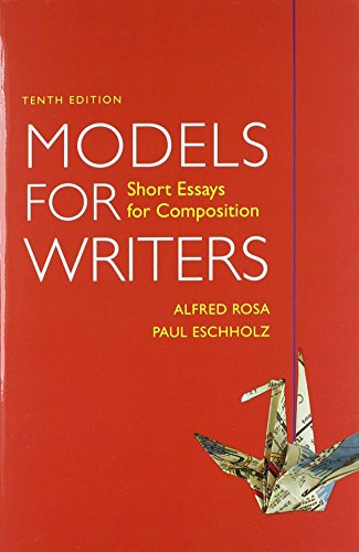 Models for Writers 10e & Pocket Style Manual 5e with 2009 MLA and 2010 APA (9780312680596) by Rosa, Alfred; Eschholz, Paul; Hacker, Diana