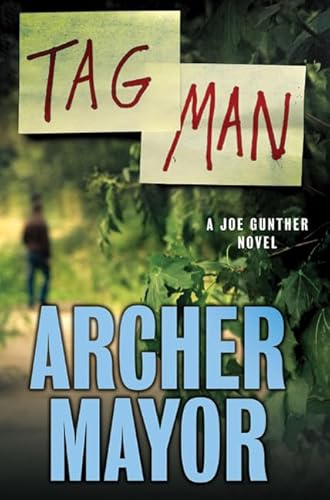 Stock image for Tag Man: A Joe Gunther Novel (Joe Gunther Series) for sale by SecondSale