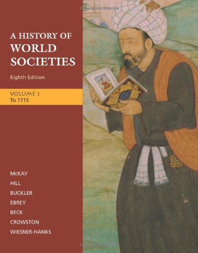 Imagen de archivo de A History of World Societies, Volume 1: To 1715 a la venta por Zoom Books Company