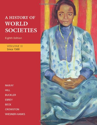 Beispielbild fr A History of World Societies, Volume 2: Since 1500 zum Verkauf von Wonder Book