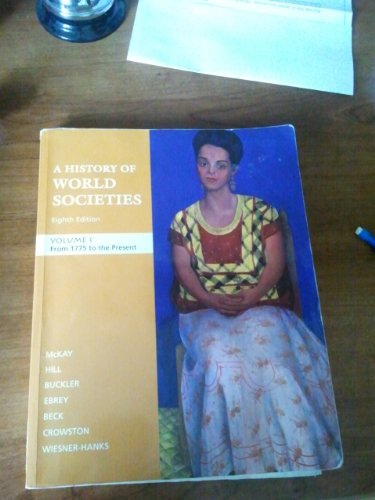 Imagen de archivo de A History of World Societies from 1775 to Present a la venta por Better World Books: West