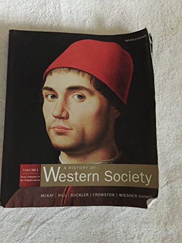 Stock image for A History of Western Society Vol. 1 : From Antiquity to Enlightenment for sale by Better World Books