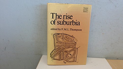 Beispielbild fr The Rise of Suburbia zum Verkauf von Anybook.com