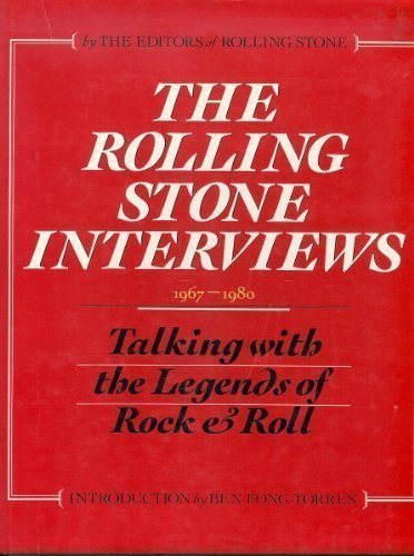 The Rolling Stone Interviews: Talking With the Legends of Rock & Roll, 1967-1980 (9780312689544) by John Carpenter; Ralph J. Gleason; Jann Wenner; Jonathan Cott; David Dalton; Happy Traum; Jon Landau; Greil Marcus