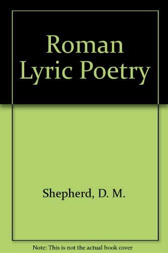 Beispielbild fr Roman Lyric Poetry (English and Latin Edition) zum Verkauf von Solr Books