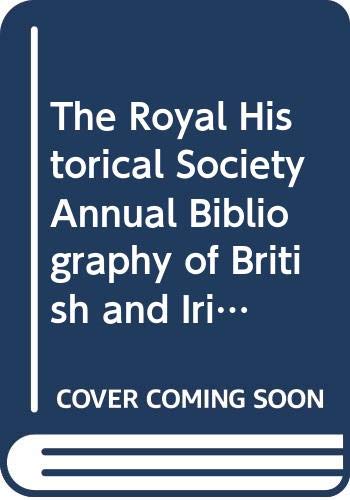 9780312694722: The Royal Historical Society Annual Bibliography of British and Irish History