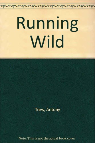 Beispielbild fr Running Wild zum Verkauf von ThriftBooks-Atlanta