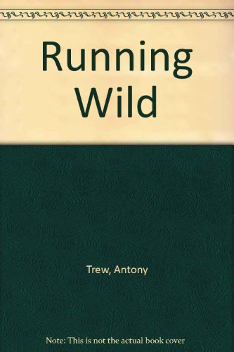 Imagen de archivo de Running Wild a la venta por ThriftBooks-Atlanta