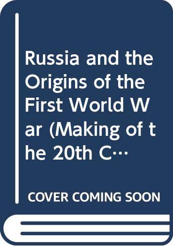 Stock image for Russia and the Origins of the First World War for sale by Better World Books