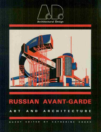 9780312696122: The Russian Avant-Garde: Art and Architecture (Architectural Design Profile, 47)