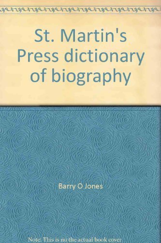 St. Martin's Press Dictionary of Biography. 1st US Edition.