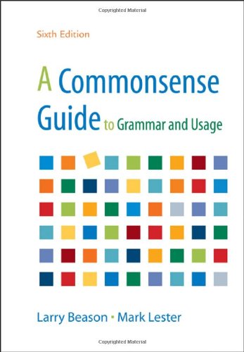 Imagen de archivo de A Commonsense Guide to Grammar and Usage 6e a la venta por SecondSale