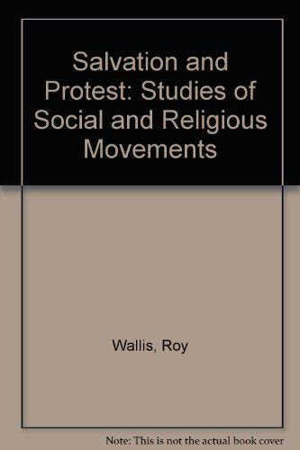 Stock image for Salvation and Protest : Studies of Social and Religious Movements for sale by Better World Books