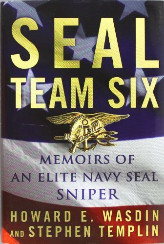Beispielbild fr SEAL Team Six: Memoirs of an Elite Navy SEAL Sniper zum Verkauf von SecondSale