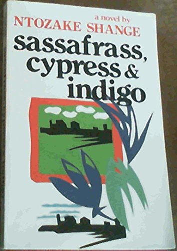 Stock image for Sassafrass, Cypress and Indigo for sale by Wonder Book