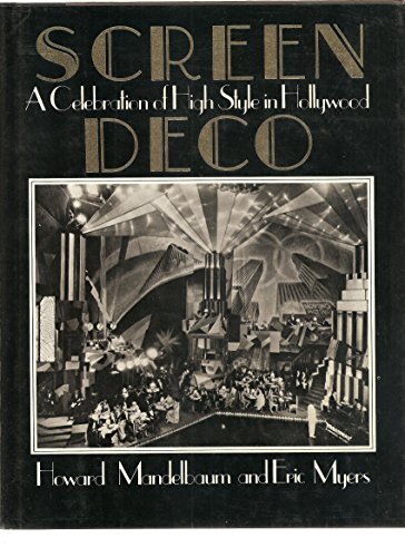 Beispielbild fr Screen Deco: A Celebration of High Style in Hollywood zum Verkauf von Wonder Book