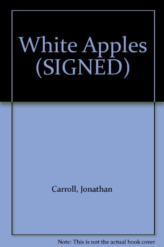 9780312708795: White Apples: Signed