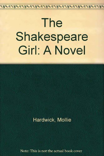 Stock image for The Shakespeare Girl for sale by Better World Books: West