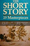 Stock image for Short Story : Twenty-Five Masterpieces for sale by Lighthouse Books and Gifts