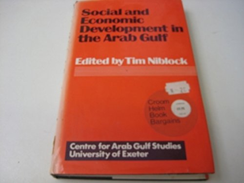 Imagen de archivo de Social and Economic Development in the Arab Gulf a la venta por Crossroad Books